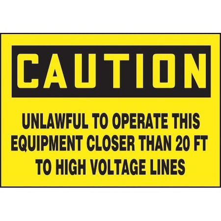 OSHA CAUTION SAFETY LABEL UNLAWFUL LELC643VSP